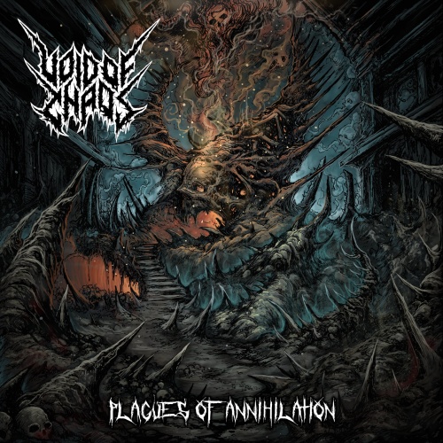 Void Of Chaos - Plagues Of Annihilation (2021)