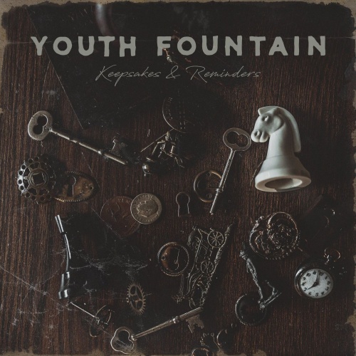 Youth Fountain - Keepsakes & Reminders (2021)