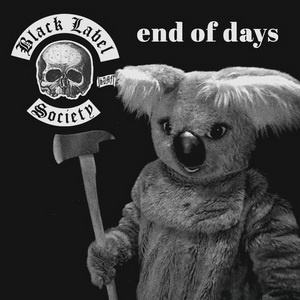 Black Label Society - End Of Days (Single) (2021)