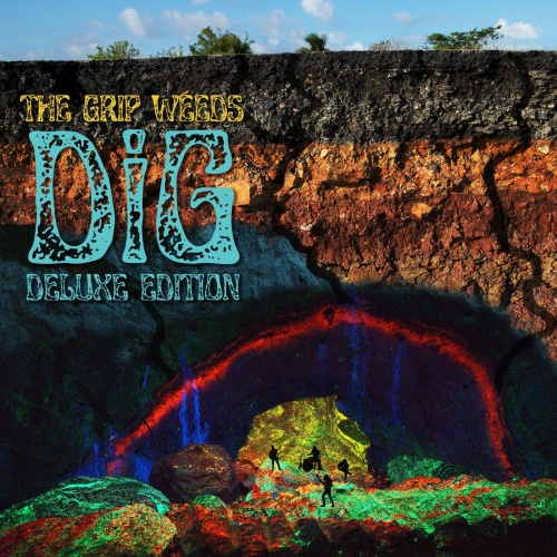 The Grip Weeds - DiG (Deluxe Edition) (2021)