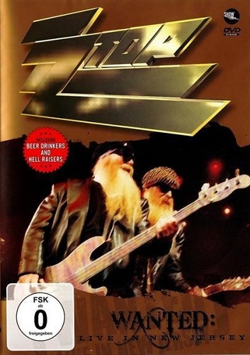ZZ Top - Wanted - Live In New Jersey (2009)