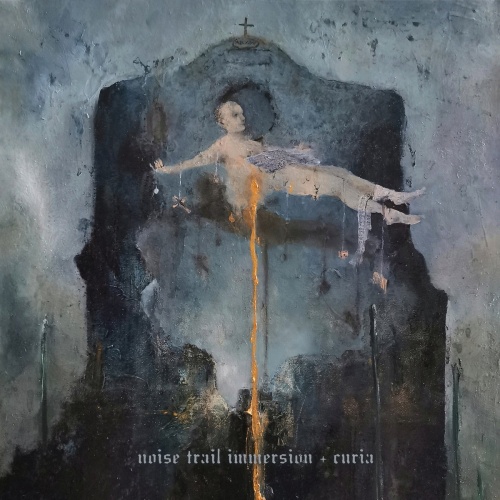 Noise Trail Immersion - Curia (2021)