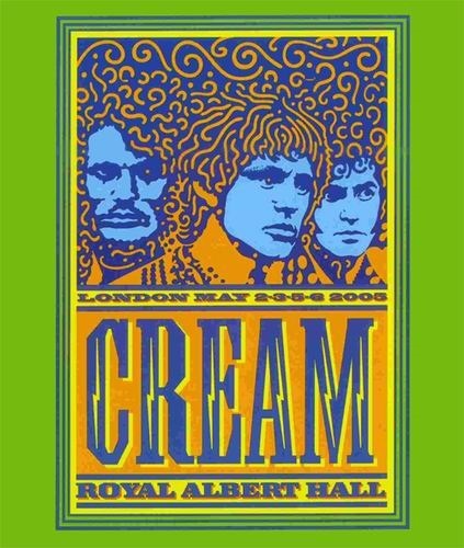 Cream - Live at the Royal Albert Hall (2005)