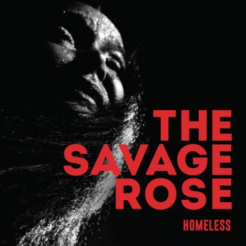 The Savage Rose - Ноmеlеss (2018)