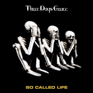 Three Days Grace - So Called Life (Single)