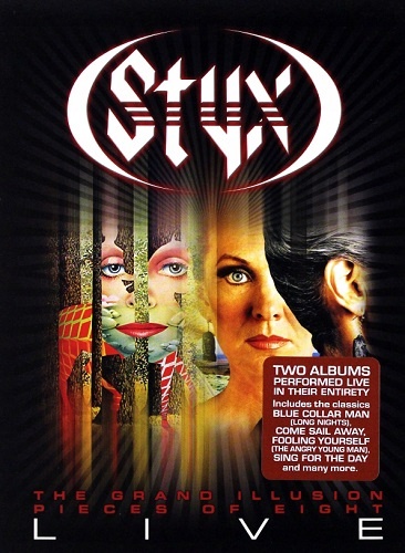 Styx - The Grand Illusion / Pieces Of Eight Live (2012)