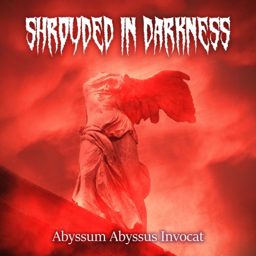 Shrouded in Darkness - Abyssum Abyssus Invocat (2021)
