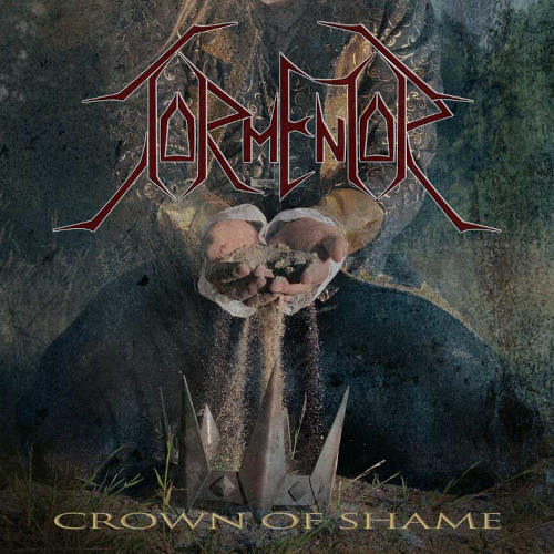 Tormentor - Crown of Shame (2021)