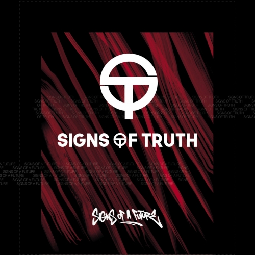 Signs of Truth - Signs Of A Future (2021)