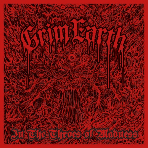 Grim Earth - In the Throes of Madness (2021)