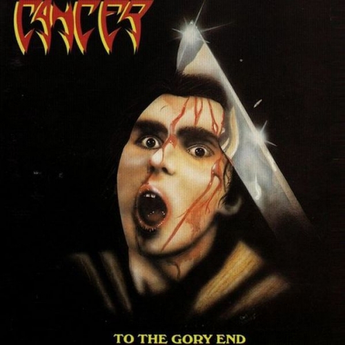 Cancer - To the Gory End (Remaster Deluxe 2021)