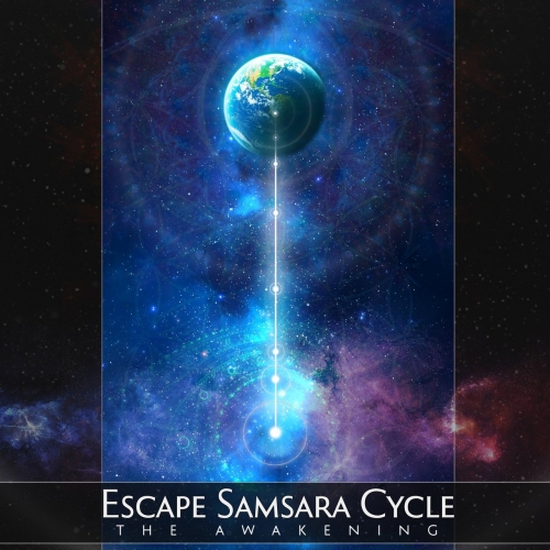 Escape Samsara Cycle - The Awakening (2021)