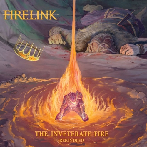 Firelink - The Inveterate Fire: Rekindled (2021)