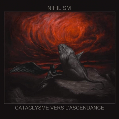 Nihilism - Cataclysme vers l'ascendance (2021)