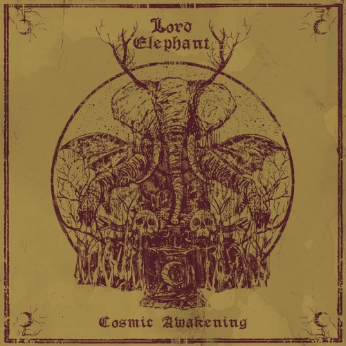 Lord Elephant - Cosmic Awakening (2021)