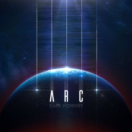 Arc - Dark Mirrors (2021)