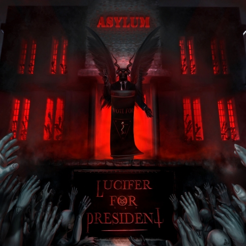 Lucifer For President - Asylum (2021)