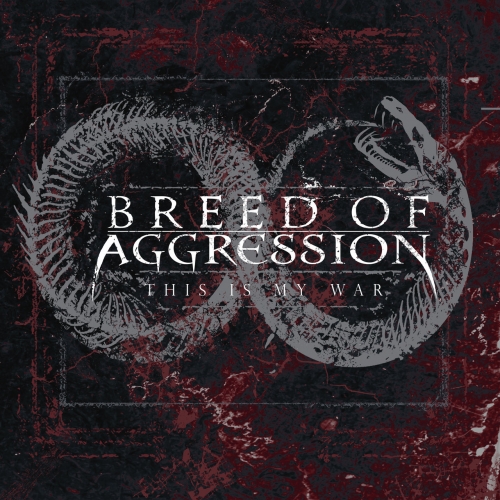 Breed of Aggression - This is My War (2021)