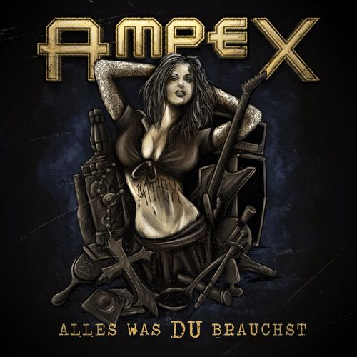 Ampex - Alles was Du brauchst (2021)