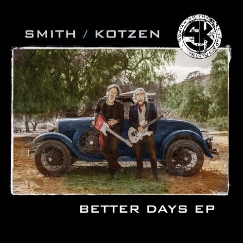Smith/Kotzen & Adrian Smith & Richie Kotzen - Better Days EP (2021)