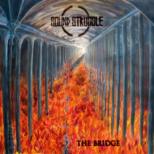 Sound Struggle - The Bridge (2021)