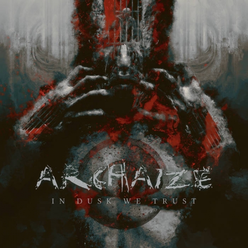 Archaize - In Dusk We Trust (2021)