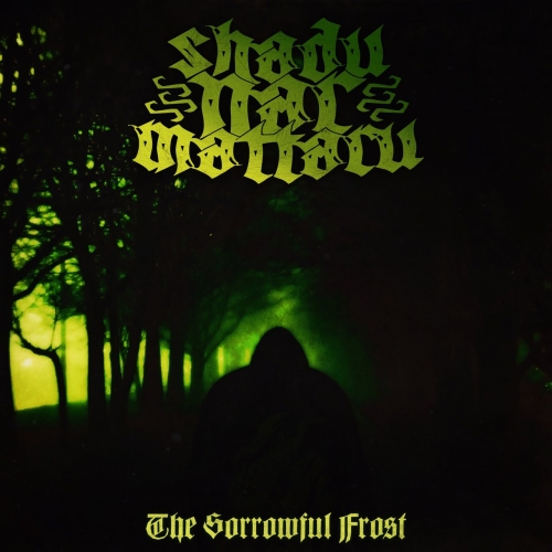 Shadu-Nar-Mattaru - The Sorrowful Frost (2021)