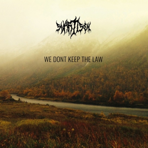Svartisen - We Dont Keep the Law (2021)