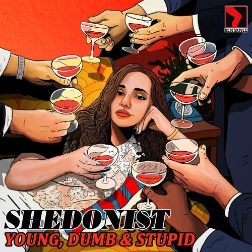 Shedonist - Young, Dumb & Stupid (2021)