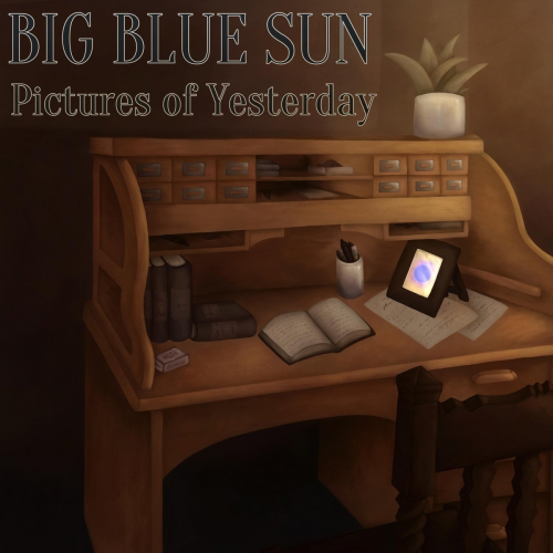 Big Blue Sun - Pictures of Yesterday (2021)