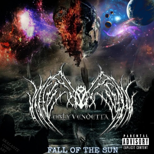 Only Vendetta - Fall Of The Sun (2021)
