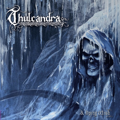 Thulcandra - A Dying Wish (Deluxe Version) (2021)