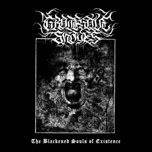 Grotesque Shades - The Blackened Souls Of Existence (2021)
