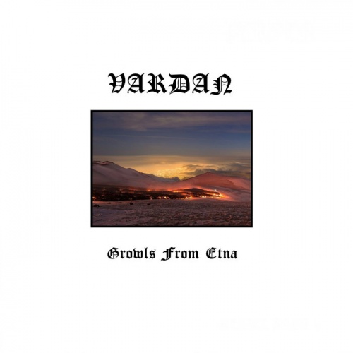 Vardan - Growls From Etna (2021)