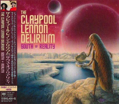 The Claypool Lennon Delirium - Sоuth Оf Rеаlitу [Jараnеsе Еditiоn] (2019)