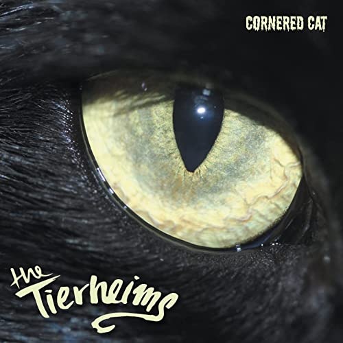 The Tierheims - Cornered Cat (2021)