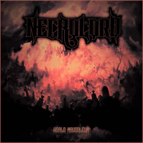 Necrolord - World Mausoleum (2021)