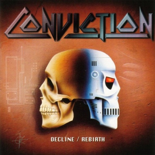 Conviction - Decline / Rebirth (1999)