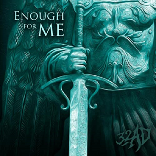 32AD - Enough For Me (2021)