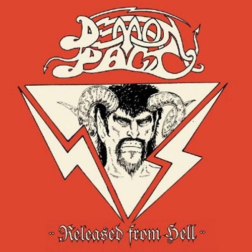 Demon Pact - Released From Hell (2010)