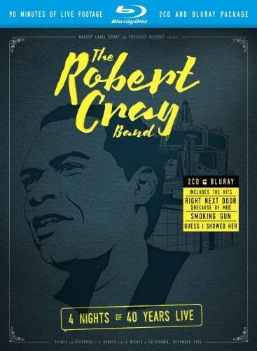The Robert Cray Band - 4 Nights of 40 Years Live (2015)