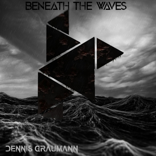Dennis Graumann - Beneath the Waves (2021)