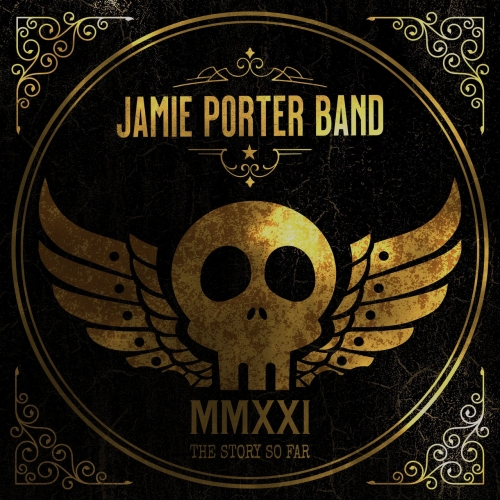 Jamie Porter Band - MMXXI (2021)