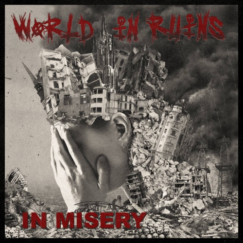 World in Ruins - In Misery (2021)