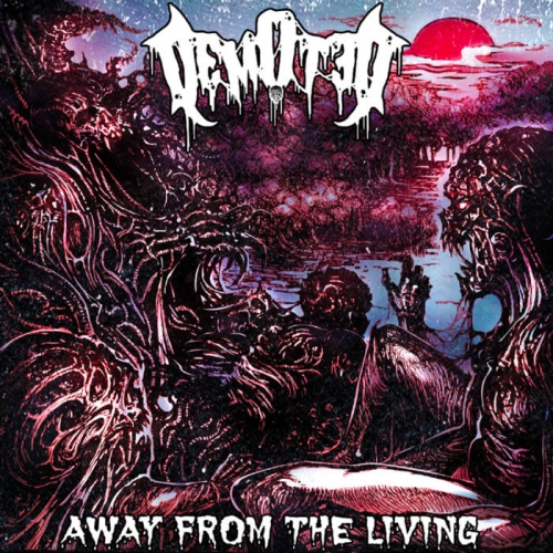Demoted - Away from the Living (2022)