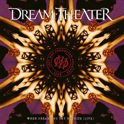Dream Theater - Lost Not Forgotten Archives: When Dream And Day Reunite (Live) (2021)