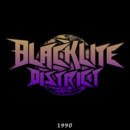 Blacklite District - 1990 (2021)