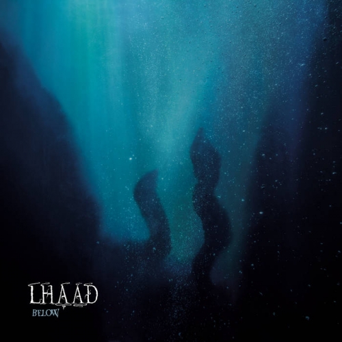 Lhaad - Below  (2021)