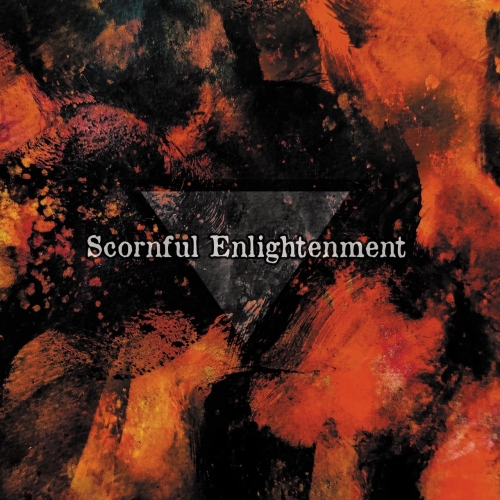 Scornful Enlightenment - I (2021)