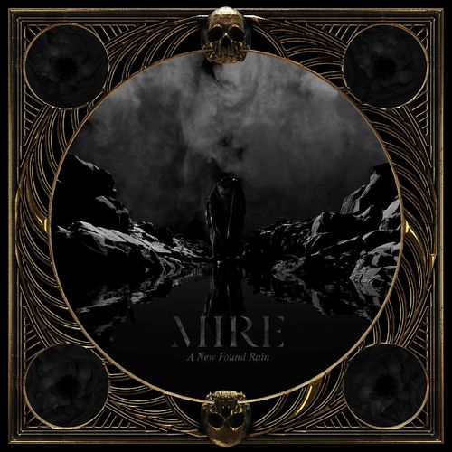 Mire (As I Lay Dying) - A New Found Rain (2021)